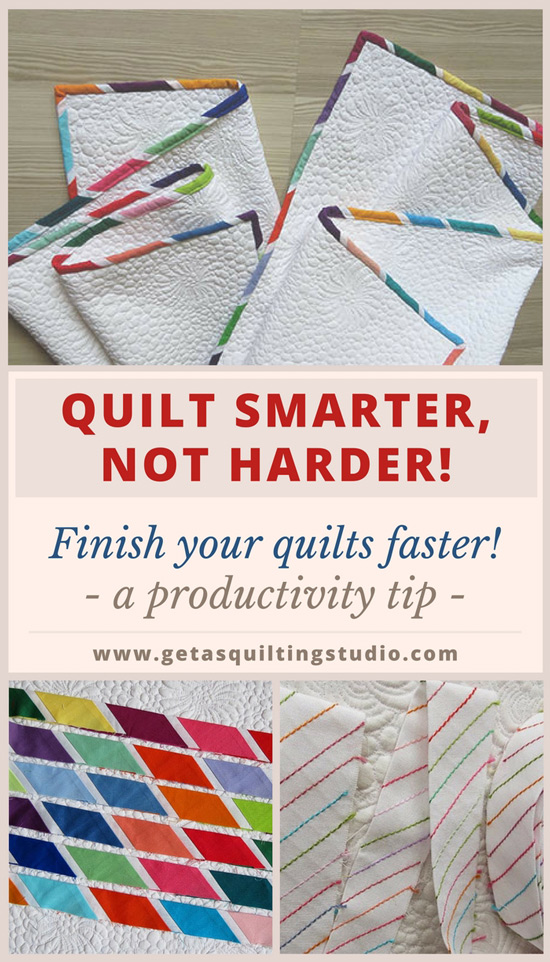 Quilt smarter, not harder! Learn this productivity tip and finish your quilts faster.